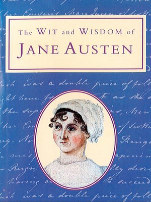The Wit and Wisdom of Jane Austen (Text Only) - ebook
